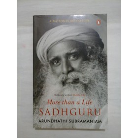 MORE THAN A LIFE SADHGURU  -  ARUNDHATHI SUBRAMANIAM